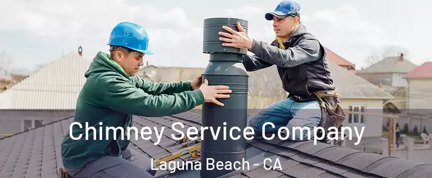 Chimney Service Company Laguna Beach - CA