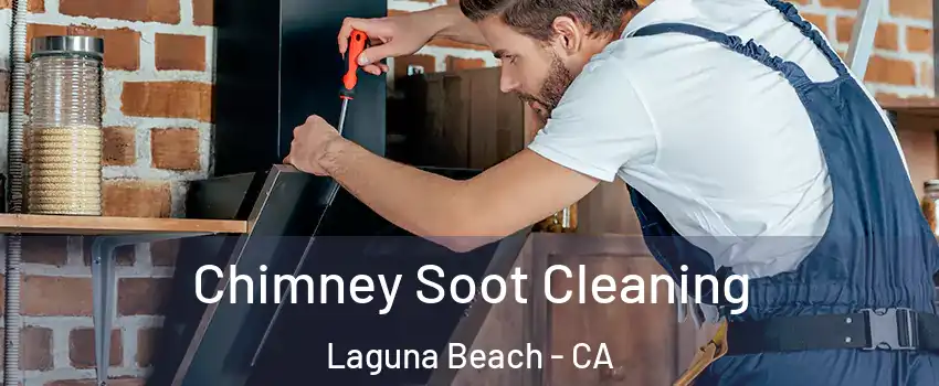  Chimney Soot Cleaning Laguna Beach - CA