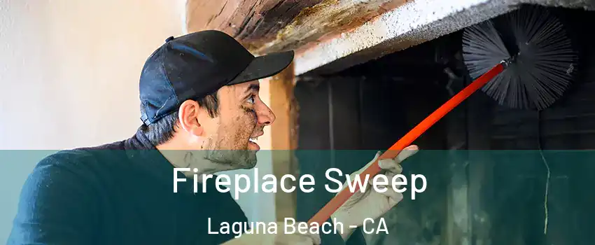  Fireplace Sweep Laguna Beach - CA