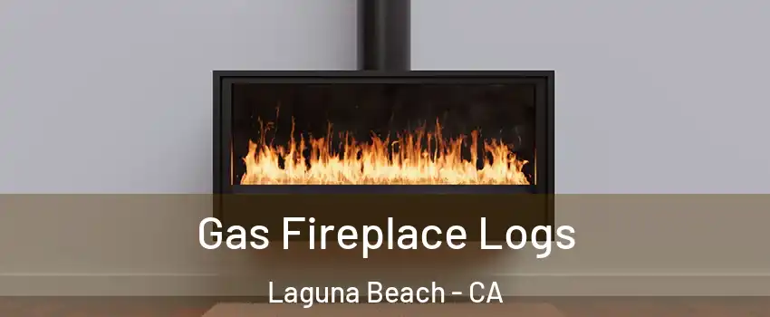  Gas Fireplace Logs Laguna Beach - CA