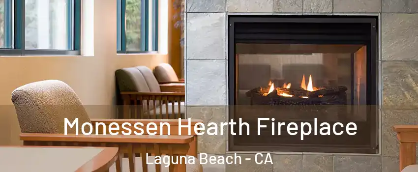  Monessen Hearth Fireplace Laguna Beach - CA
