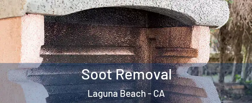  Soot Removal Laguna Beach - CA